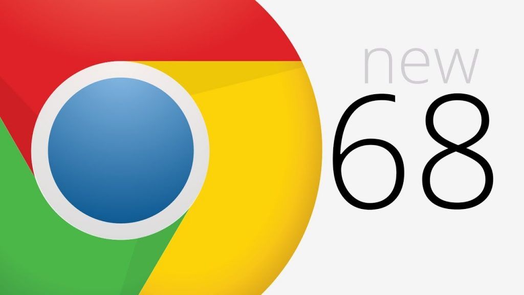 Chrome 68